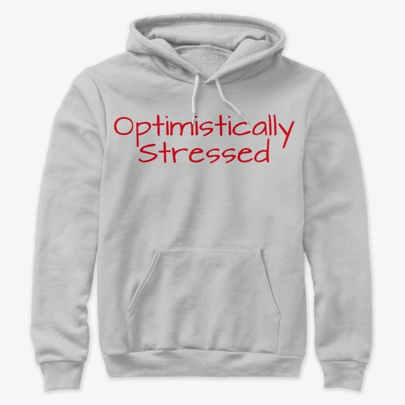 Optimistically Stressed