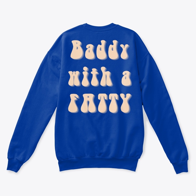 Baddy with a Fatty