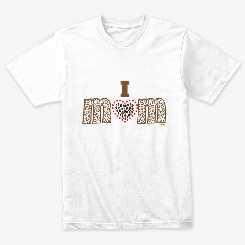I Love Mom Leopard T-Shirt