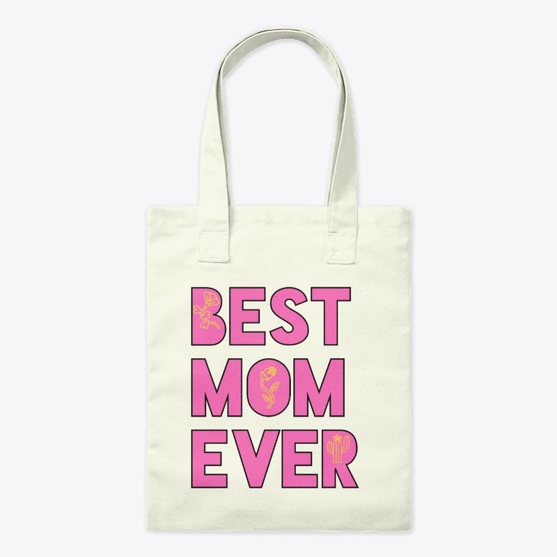 Best Mom Ever