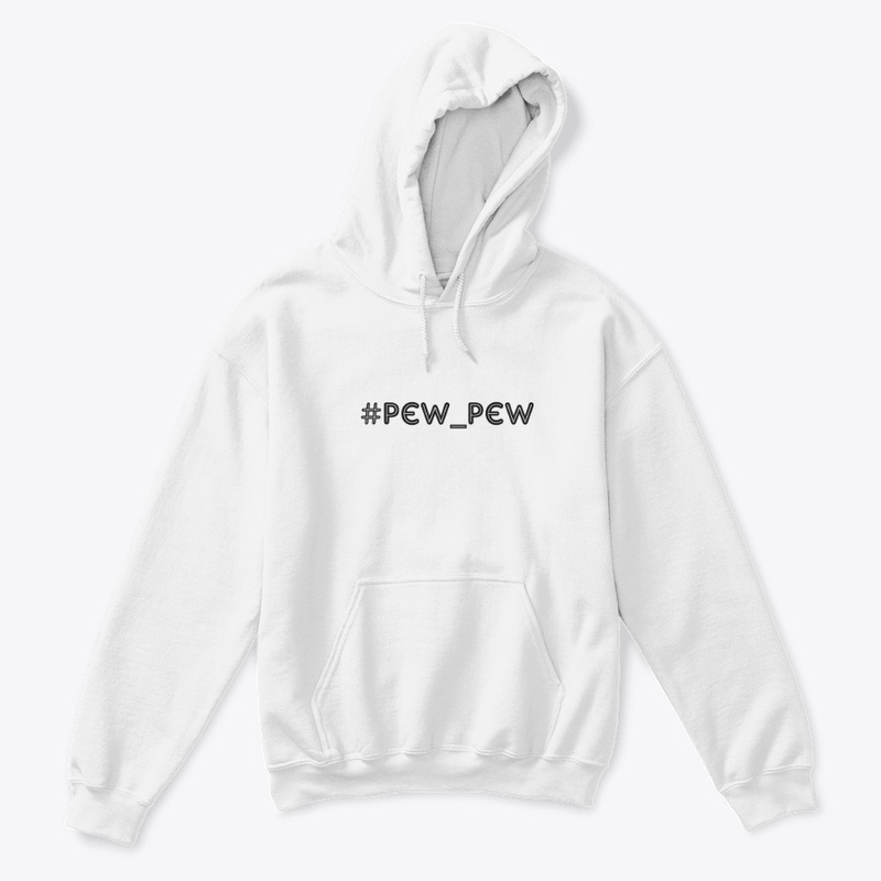 Pew Pew pew