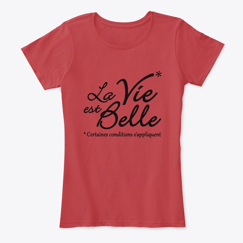 La vie est belle, mais ...