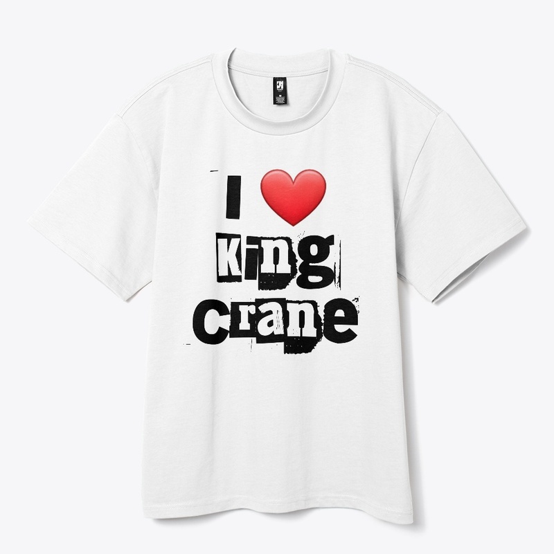 I ❤️ King Crane