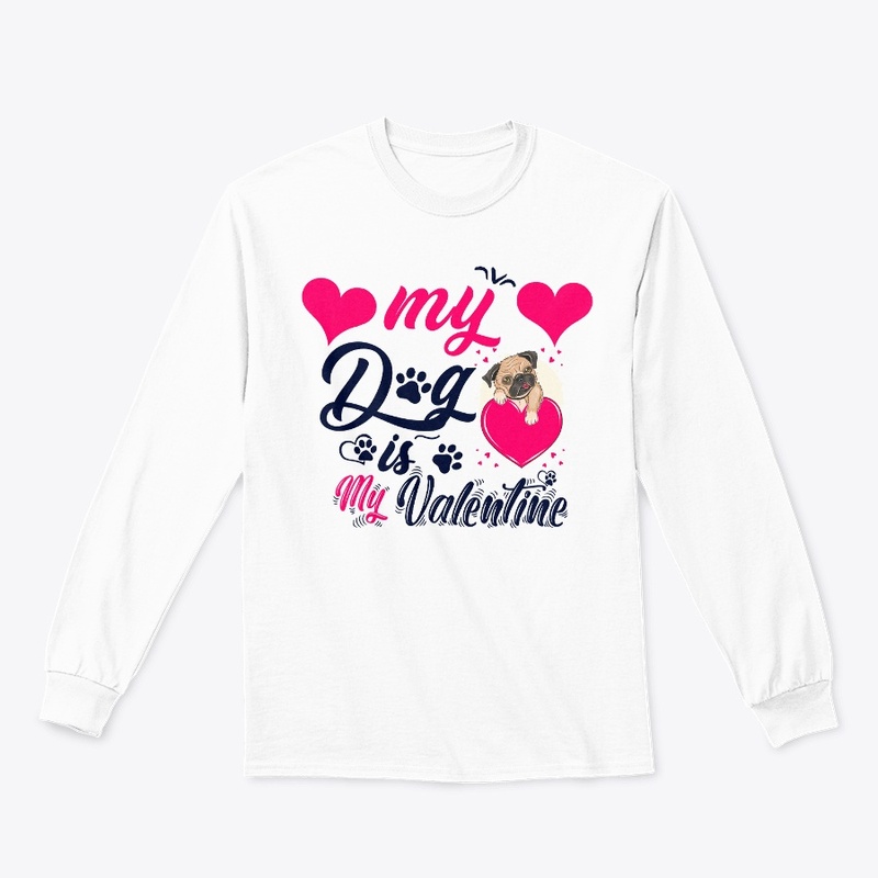 My Dog is My Valentine' t-shirt