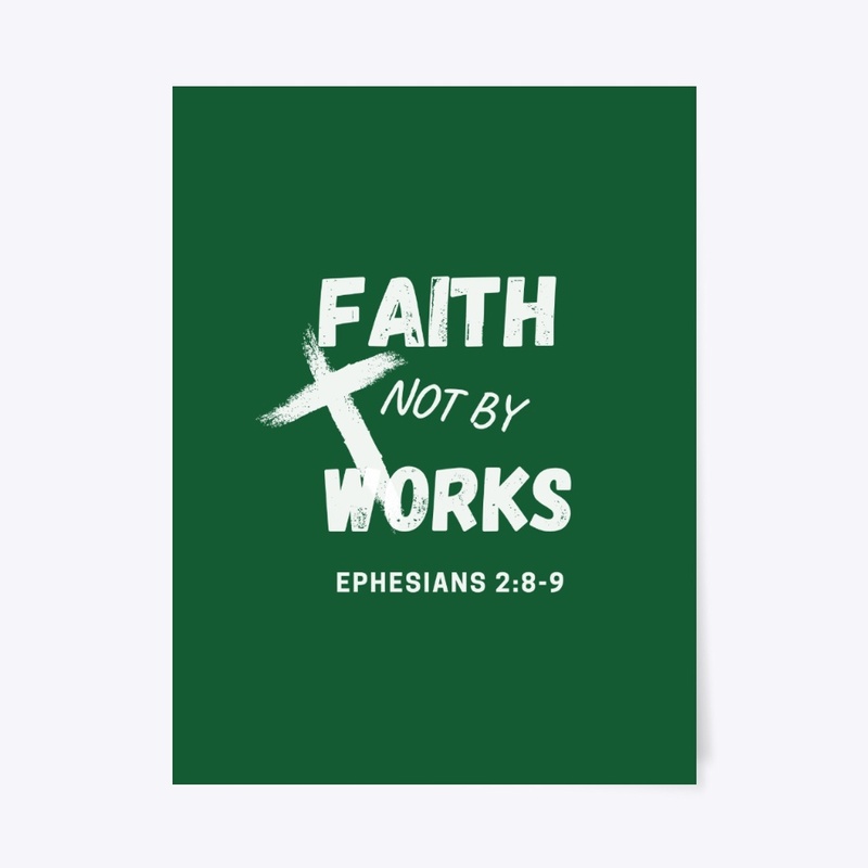 Faith not by Works