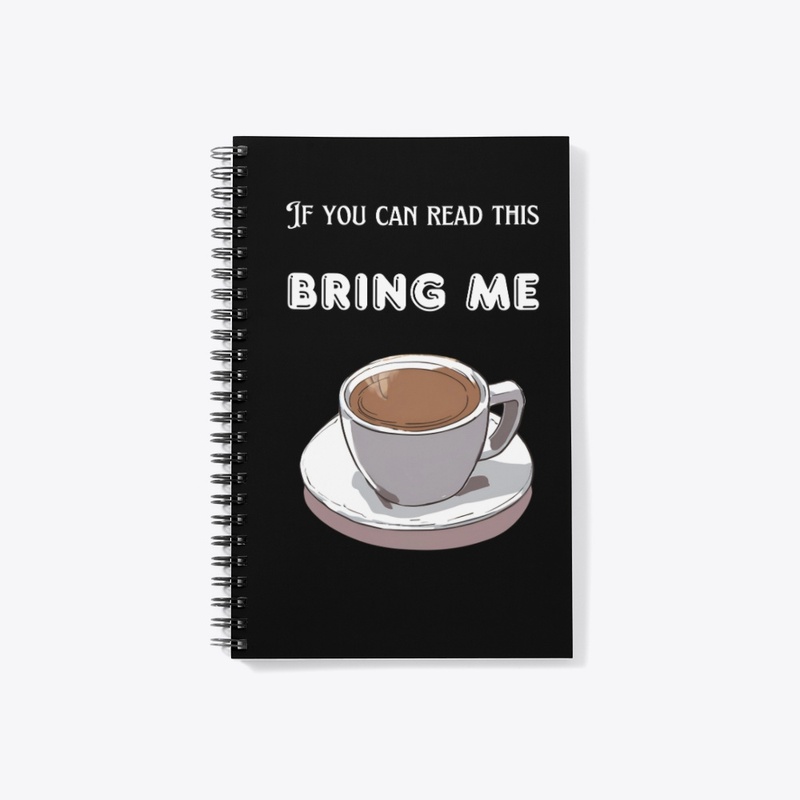 Coffee-Bring Me Coffee