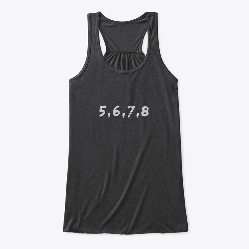 5, 6, 7, 8 Dancer's Tee