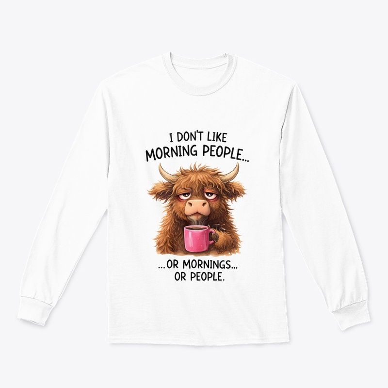 "I don't like morning people"