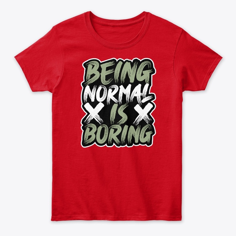 Being Normal is Boring