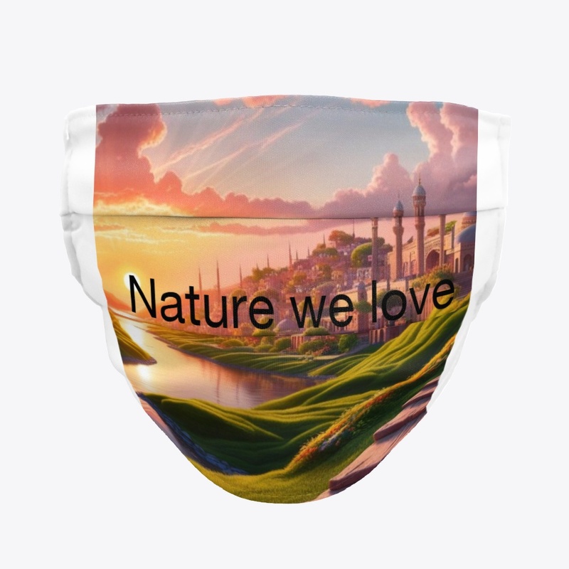 Nature we love