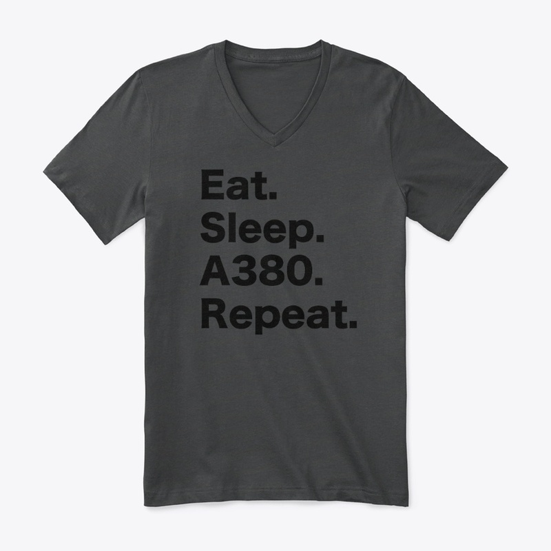 Eat Sleep A380 Repeat