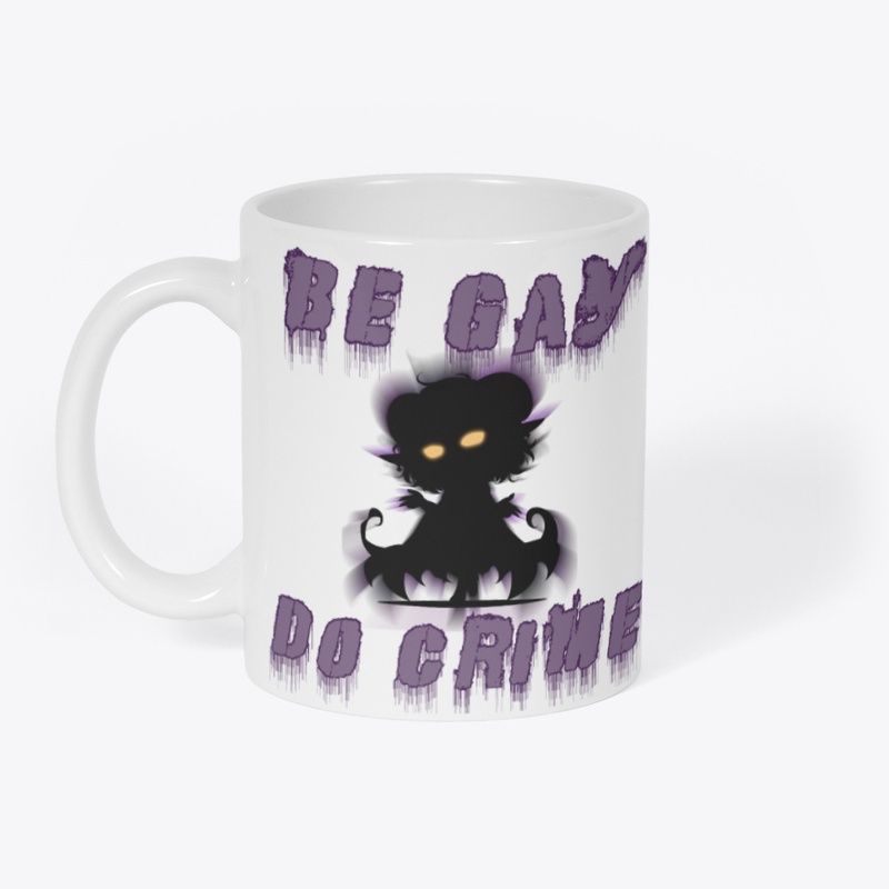 Be Gay, Do Crime