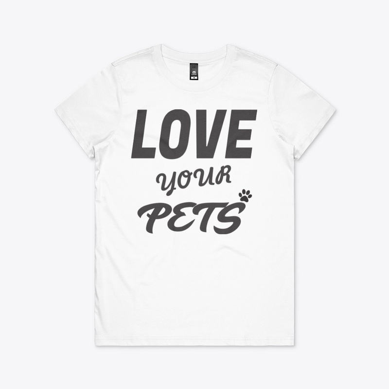LOVE YOUR PETS