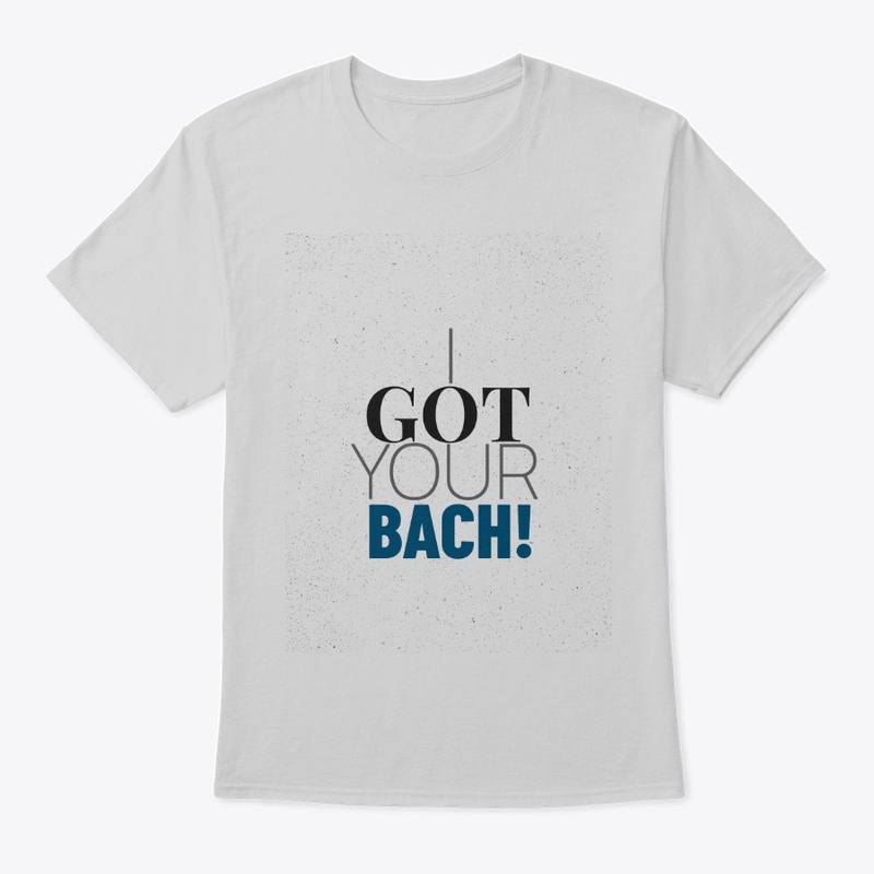 I Got Your Bach Music Design
