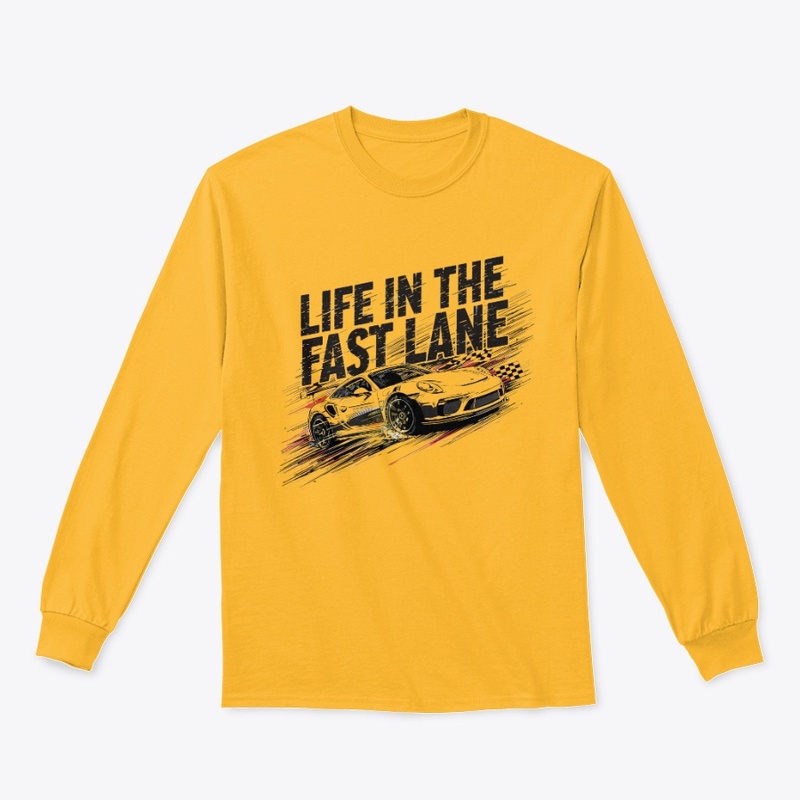 Life in the Fast Lane