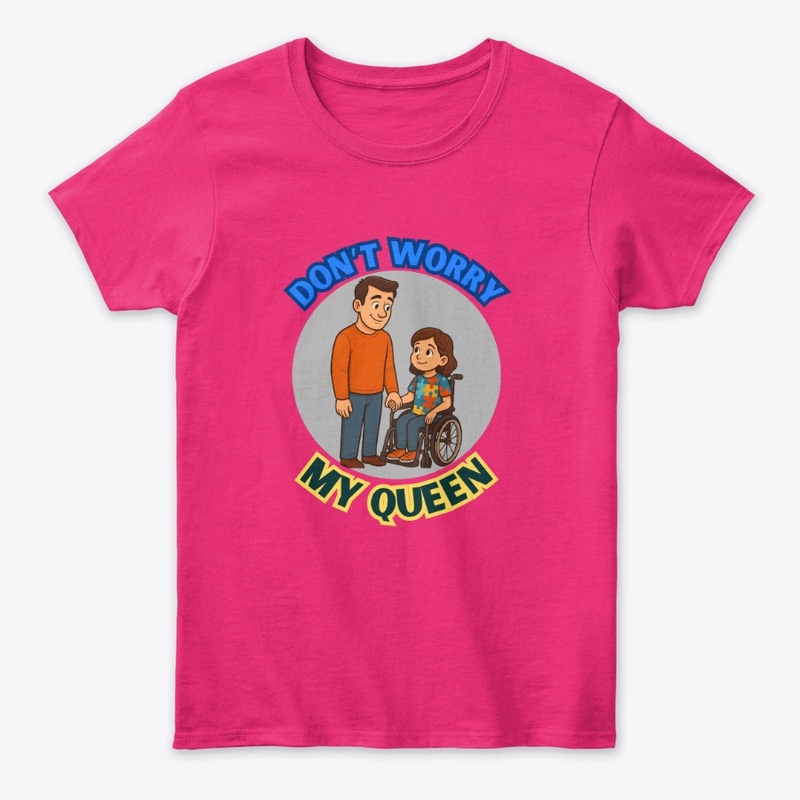 Don't Worry My Queen -Dad's affection   