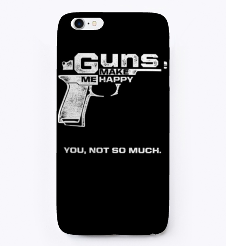 PATRIOTIC - GUNS MAKE ME HAPPY M 0055