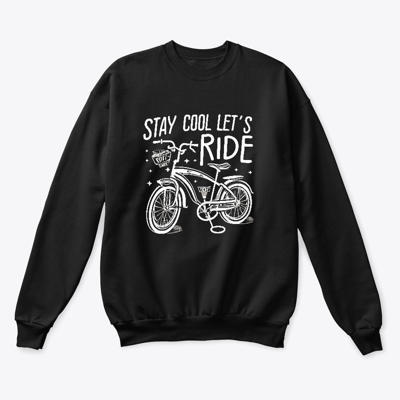 Stay Cool Let's Ride T-shirt