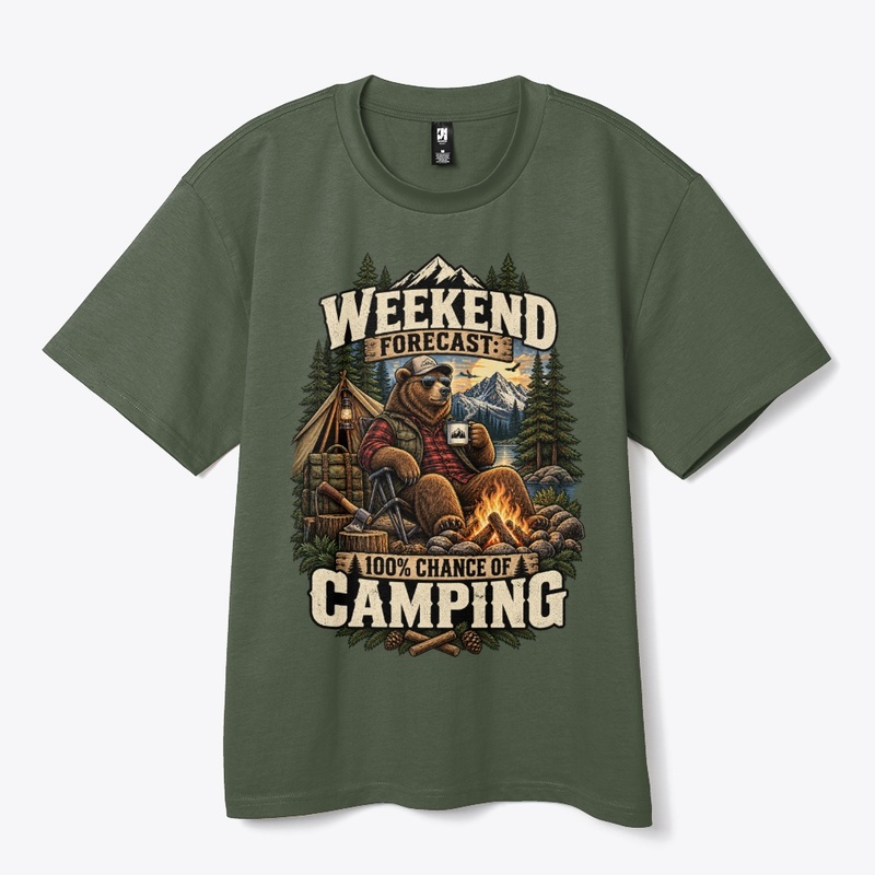 Weekend Forecast 100% Chance of Camping 