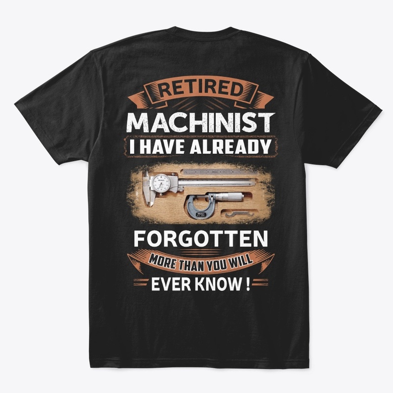 Retired Machinist Knows