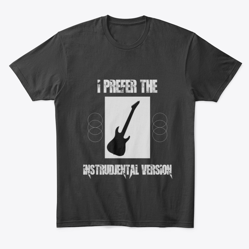 I Prefer The Instrudjental Version