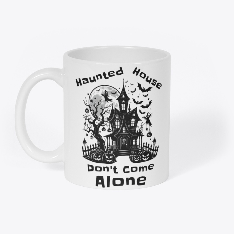 Haunted House, Don't Come Alone