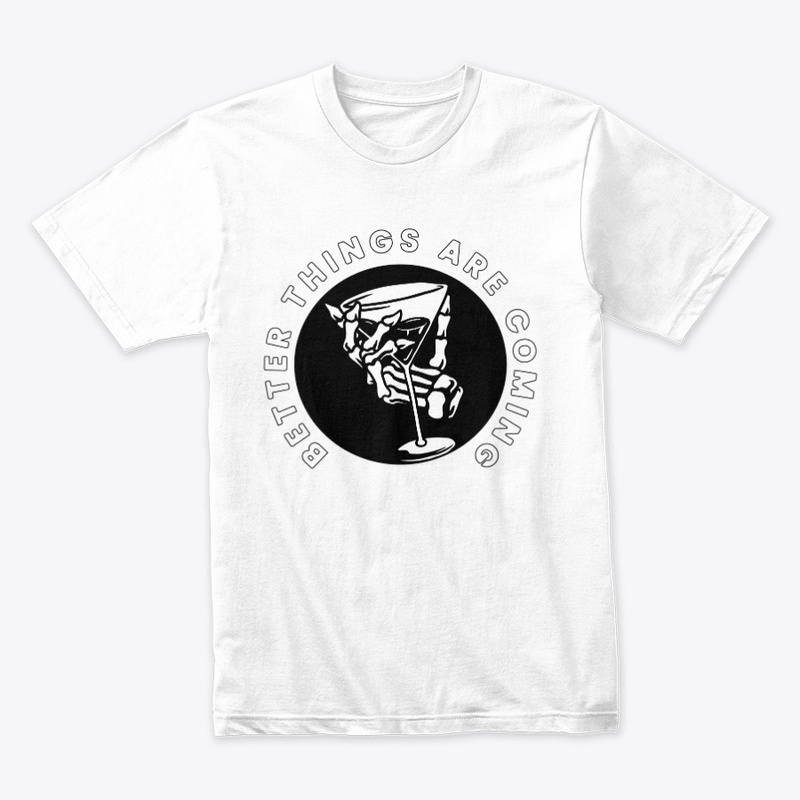 Better Things Are Coming Collection