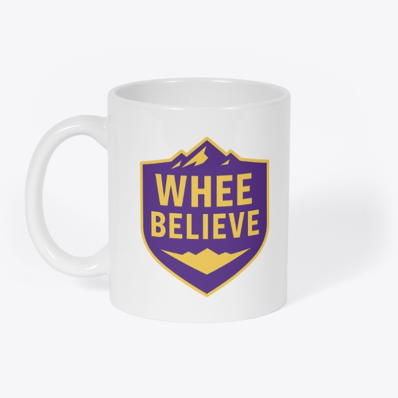 Whee Believe Coffee Mug