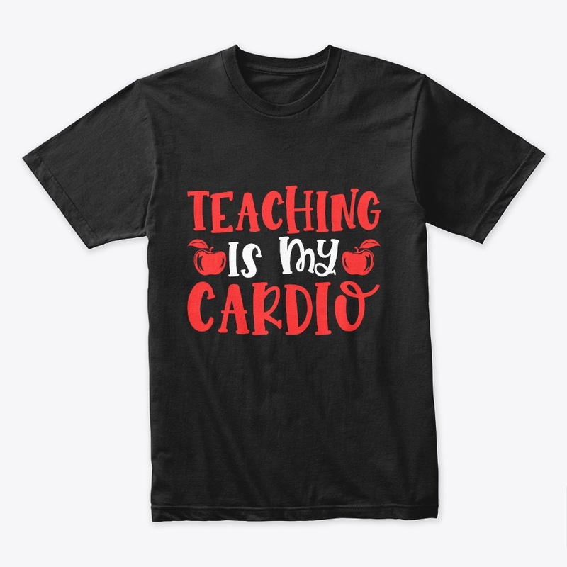 Teaching is my Cardio