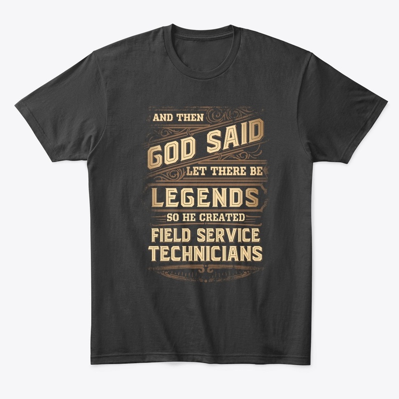 Legendary Field Service Technician 