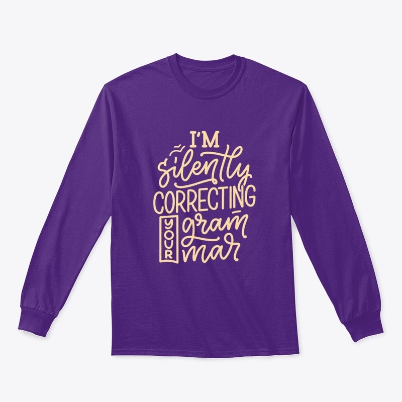 I'm silently correcting your grammar