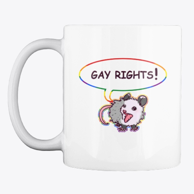 Gay Rights! Opossum