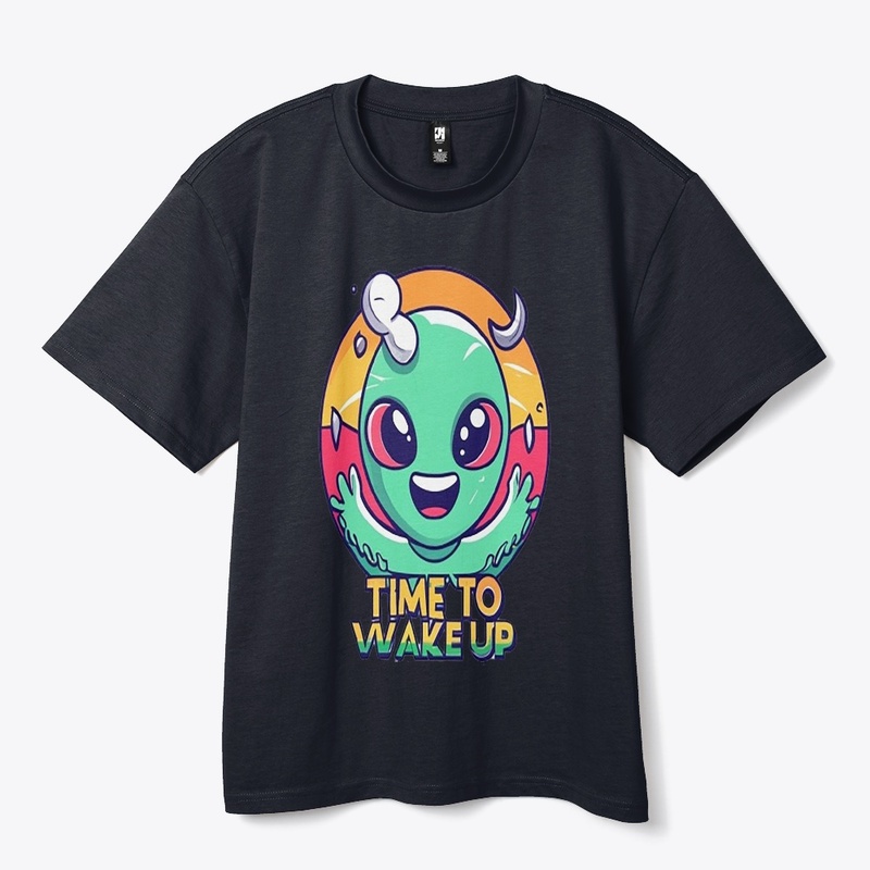 Time To Wake UP T-shirts Desgim