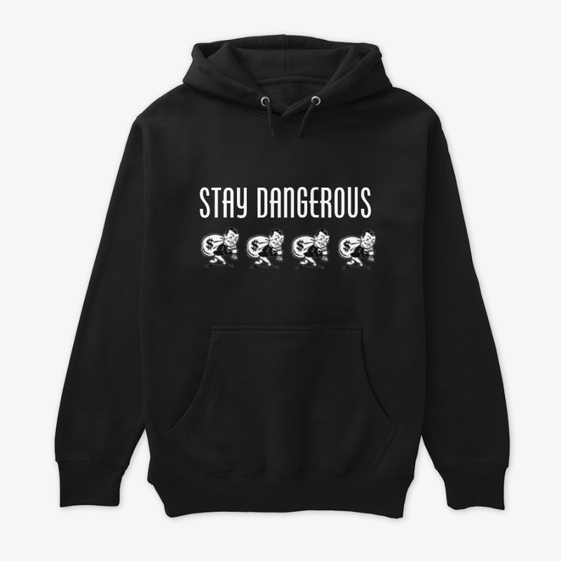 dangerous