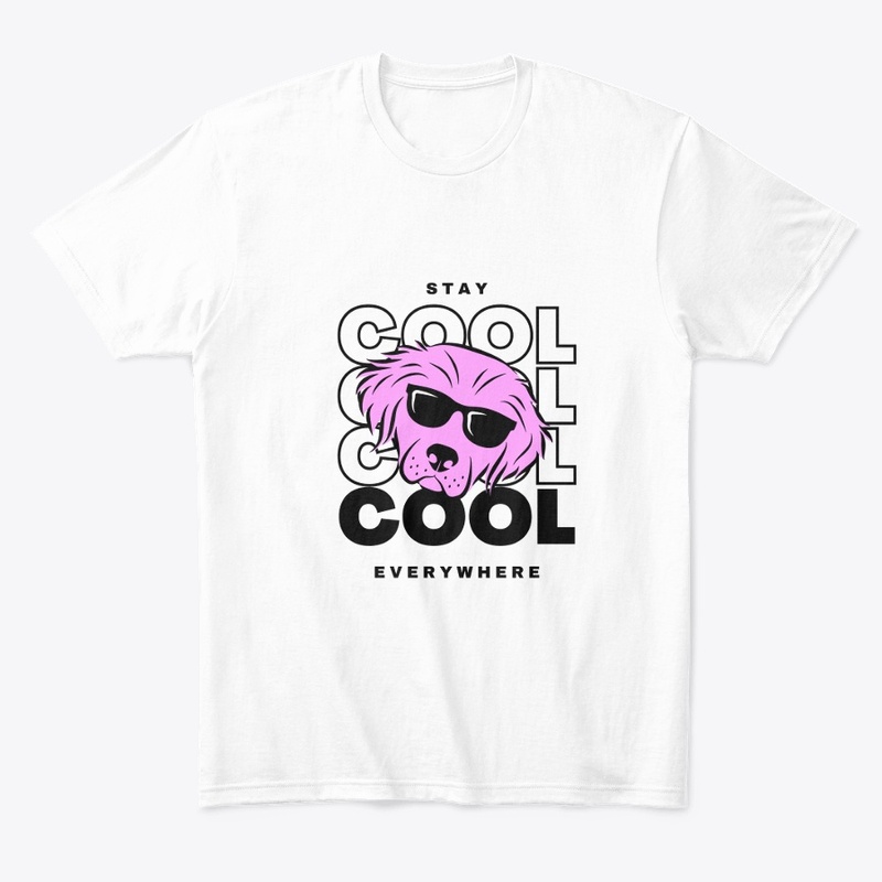 "Stay Cool Everywhere" White T-Shirt 