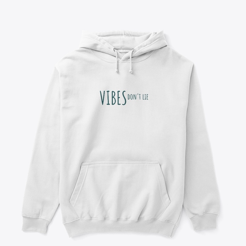"Vibes Don't Lie"