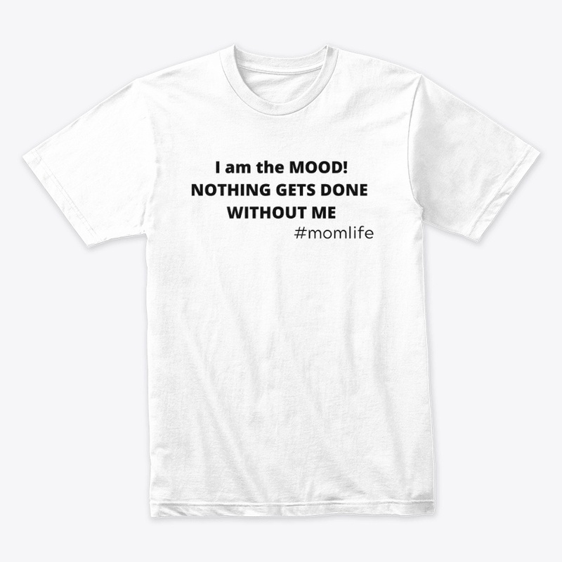 I am the MOOD