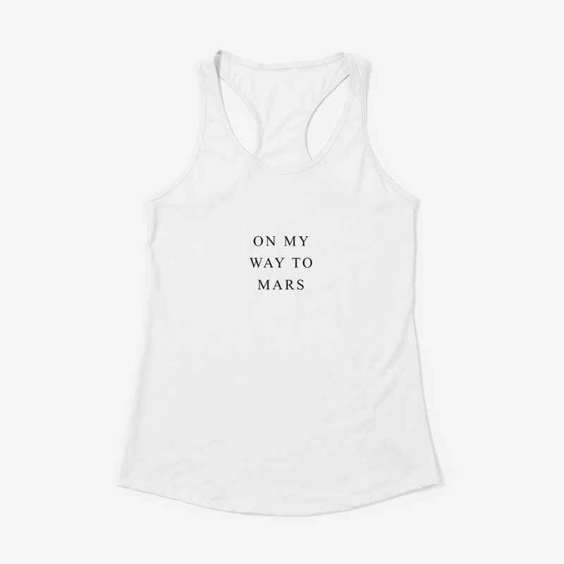 On My Way to Mars - Women's Racerback Tank