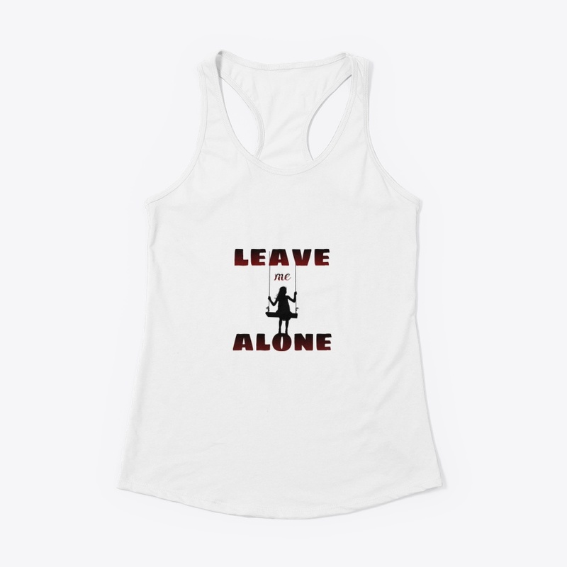Leave Me Alone Fashion Slogan T-Shirt