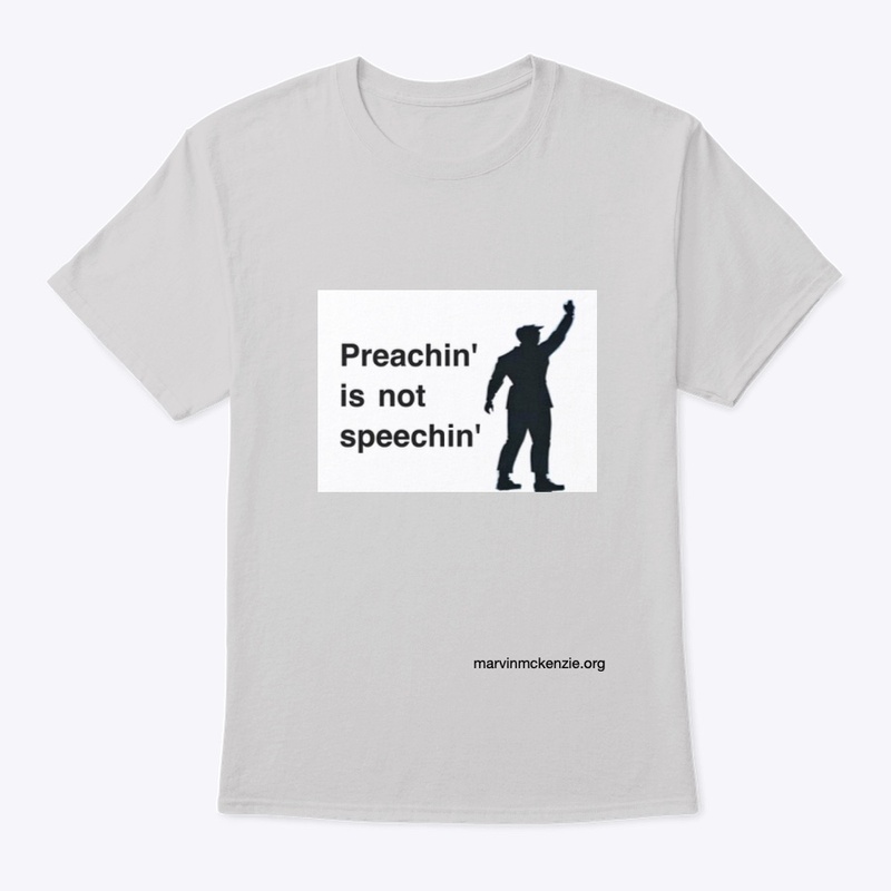 Preachin' is not speeching