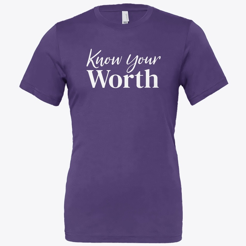 Know Your Worth 