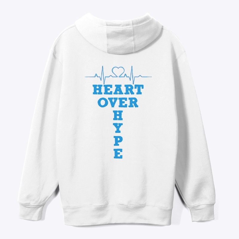 Heart Over Hype Premium Statement