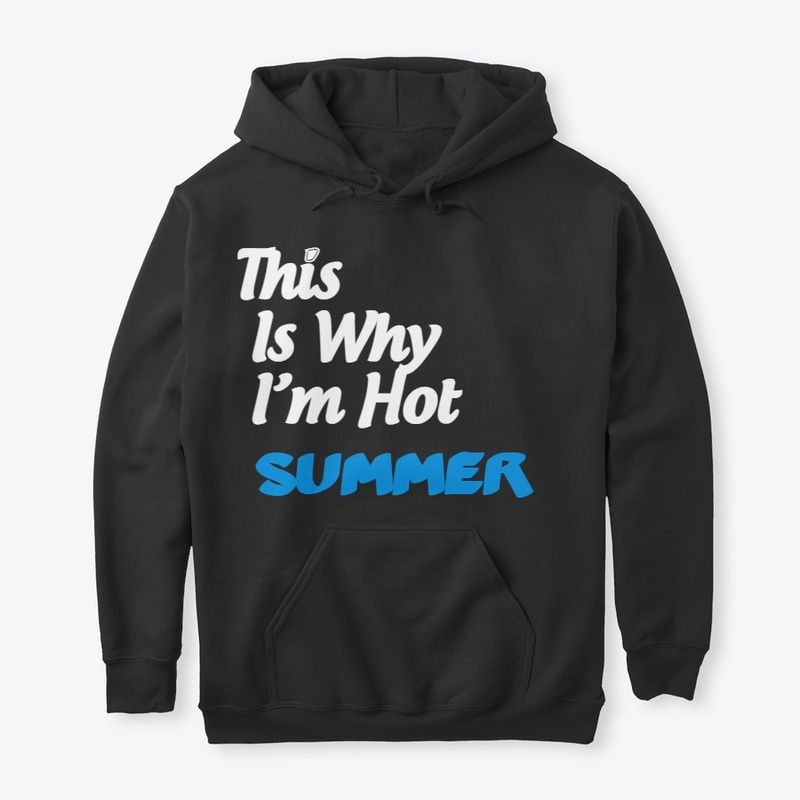 T SHIRT This Is Why I’m Hot