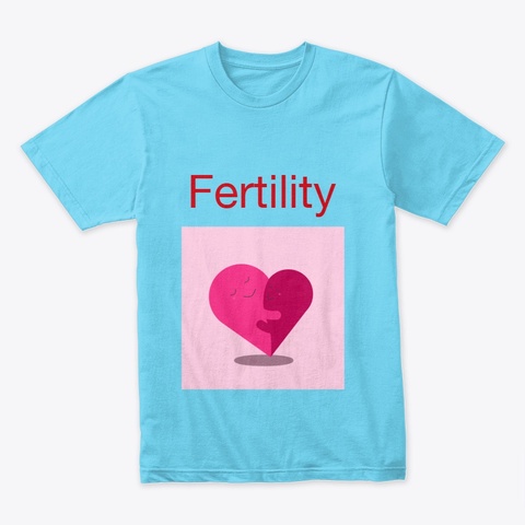 Fertility My Valintine Tahiti Blue T-Shirt Front