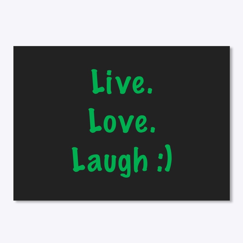 Live love laugh EcoFriendly hoodie