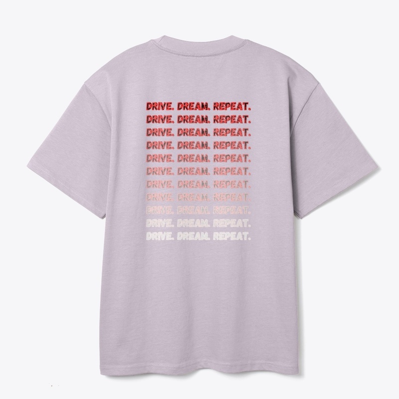 Drive Dream Repeat t-Shirt