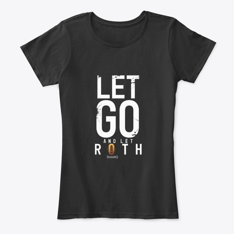 Let Go and let ROTH