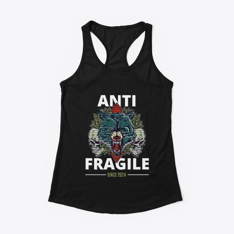 Anti Fragile