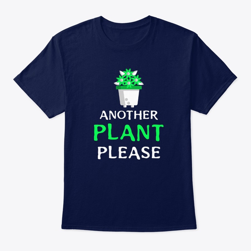 Another Plant Please