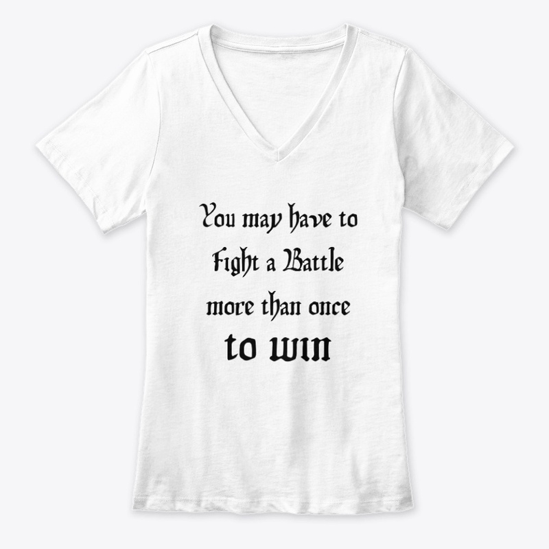 You May Have To Fight A Battle